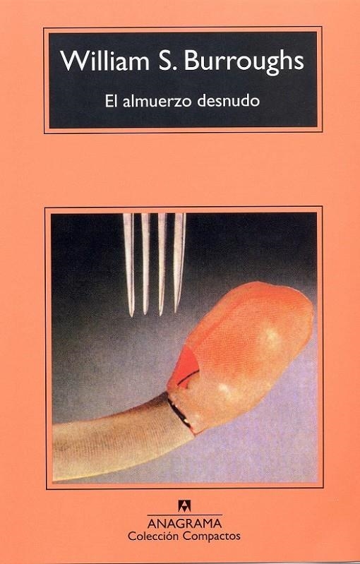 ALMUERZO DESNUDO, EL (COMPACTOS) | 9788433920089 | BURROUGHS, WILLIAM S. | Librería Castillón - Comprar libros online Aragón, Barbastro