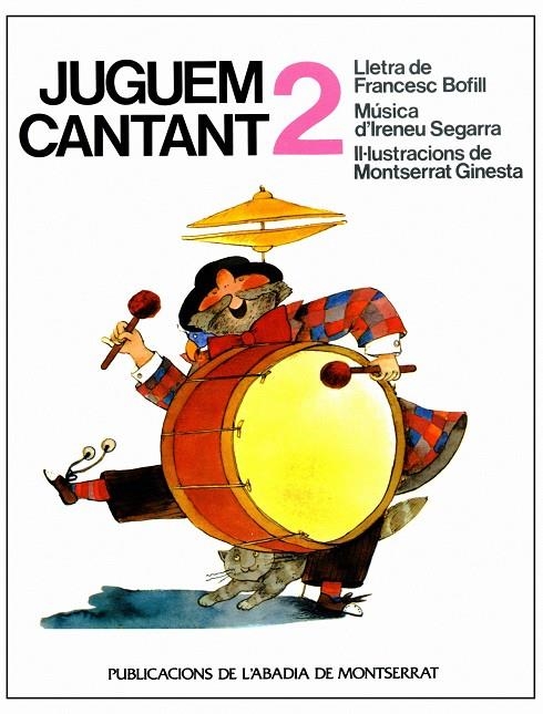 Juguem cantant, II | 9788472024366 | Segarra, Ireneu/Bofill, Francesc | Librería Castillón - Comprar libros online Aragón, Barbastro