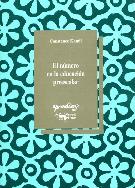 NUMERO EN LA EDUCACION PREESCOLAR, EL | 9788477744092 | KAMII, CONSTANCE | Librería Castillón - Comprar libros online Aragón, Barbastro