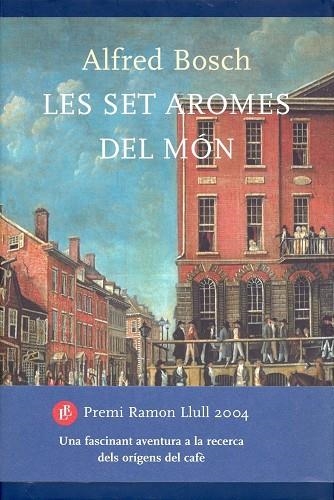 SIETE AROMAS DEL MUNDO, LOS | 9788408052029 | BOSCH, ALFRED | Librería Castillón - Comprar libros online Aragón, Barbastro