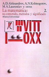 La matemática : su contenido, métodos y significado 2 | 9788420620695 | Aleksandrov, A. D.; Kolmogorov, A. N. | Librería Castillón - Comprar libros online Aragón, Barbastro