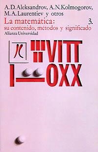 La matemática : su contenido, métodos y significado 3 | 9788420620701 | Aleksandrov, A. D.; Kolmogorov, A. N. | Librería Castillón - Comprar libros online Aragón, Barbastro