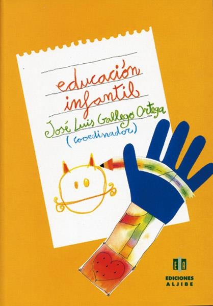 EDUCACION INFANTIL | 9788487767289 | GALLEGO ORTEGA, JOSE LUIS | Librería Castillón - Comprar libros online Aragón, Barbastro