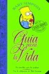 GUIA PARA LA VIDA SIMPSON | 9788440648365 | GROENING, MATT | Librería Castillón - Comprar libros online Aragón, Barbastro