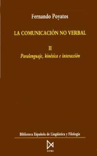 La comunicación no verbal II | 9788470902819 | Poyatos, Fernando | Librería Castillón - Comprar libros online Aragón, Barbastro