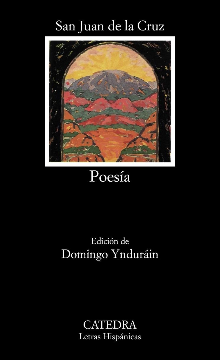 POESIA SAN JUAN DE LA CRUZ (LH) | 9788437604107 | JUAN DE LA CRUZ, SANTO | Librería Castillón - Comprar libros online Aragón, Barbastro