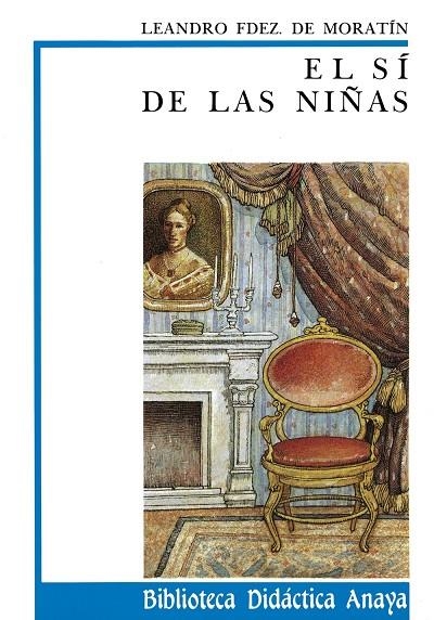 SI DE LAS NIÑAS, EL (BDA) | 9788420726342 | FERNANDEZ DE MORATIN, LEANDRO | Librería Castillón - Comprar libros online Aragón, Barbastro