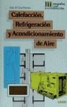 Calefacción, refrigeración y acondicionamiento de aire | 9788432929632 | Cusa Ramos, Juan de | Librería Castillón - Comprar libros online Aragón, Barbastro