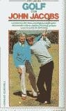 Golf con John Jacobs | 9788425508868 | Jacobs, John | Librería Castillón - Comprar libros online Aragón, Barbastro