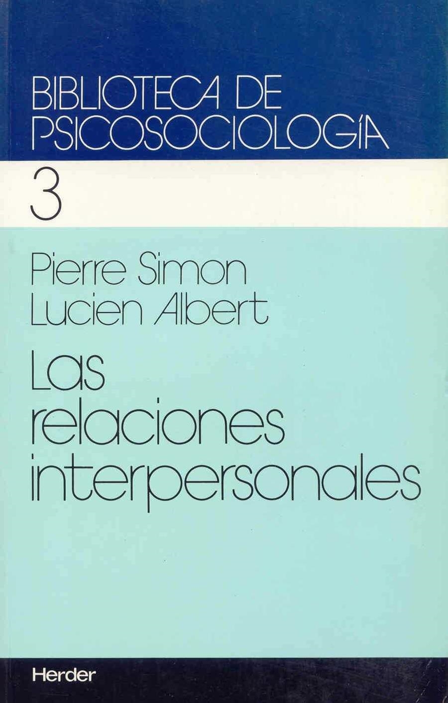 Las relaciones interpersonales | 9788425407628 | Simon, Pierre/Albert, Lucien | Librería Castillón - Comprar libros online Aragón, Barbastro