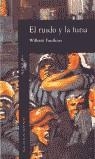 El ruido y la furia | 9788420424538 | Faulkner, William | Librería Castillón - Comprar libros online Aragón, Barbastro