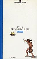 ILLA DELS DOLFINS BLAUS, L' | 9788424681821 | O'DELL, SCOTT | Librería Castillón - Comprar libros online Aragón, Barbastro