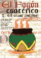 FOGON ESOTERICO 1, EL. EL CRISOL ANDALUSI | 9788495645494 | FERRER CUÑAT, CHEMA; Y OTROS | Librería Castillón - Comprar libros online Aragón, Barbastro