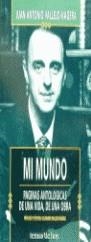 Mi mundo | 9788478805099 | Vallejo-Nágera, Juan Antonio | Librería Castillón - Comprar libros online Aragón, Barbastro