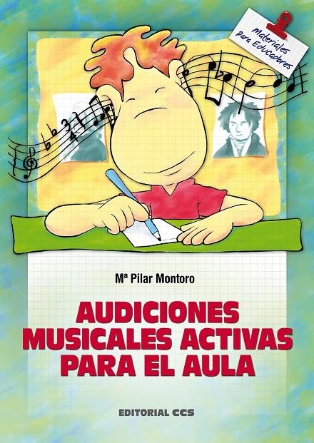 AUDICIONES MUSICALES ACTIVAS PARA EL AULA | 9788483167380 | MONTORO, MARIA PILAR | Librería Castillón - Comprar libros online Aragón, Barbastro