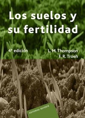 Los suelos y su fertilidad | 9788429110418 | Thompson, Louis M./Troeh, Frederick R. | Librería Castillón - Comprar libros online Aragón, Barbastro