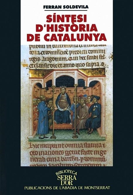 SINTESI D'HISTORIA DE CATALUNYA | 9788478266012 | SOLDEVILA ZUBIBURU, FERRAN | Librería Castillón - Comprar libros online Aragón, Barbastro