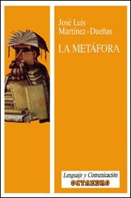 La metáfora | 9788480630290 | Martínez Dueñas, José Luis | Librería Castillón - Comprar libros online Aragón, Barbastro