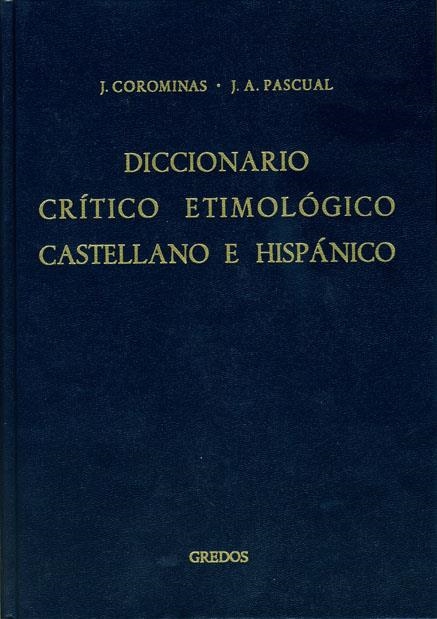 Diccionario critico etimologico 3 (g-ma) | 9788424913656 | Coromines Vigneux, Joan/Pascual José Antonio | Librería Castillón - Comprar libros online Aragón, Barbastro