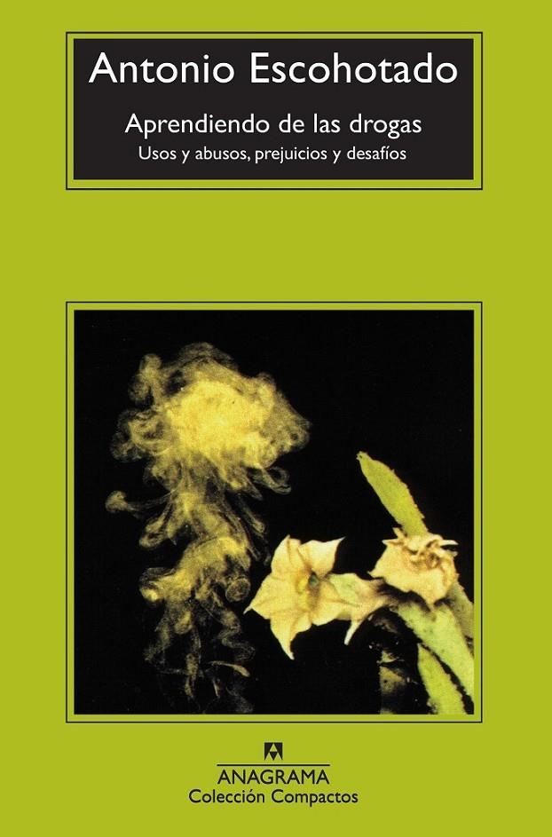 APRENDIENDO DE LAS DROGAS (COMPACTOS) % | 9788433914415 | ESCOHOTADO, ANTONIO | Librería Castillón - Comprar libros online Aragón, Barbastro