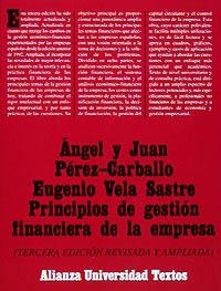 Principios de gestión financiera de la empresa | 9788420681139 | Pérez-Carballo Veiga, Ángel/Pérez Carballo, J./Vela Sastre, Eugenio | Librería Castillón - Comprar libros online Aragón, Barbastro