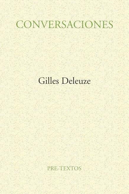 CONVERSACIONES (GILLES DELEUZE) | 9788481910216 | DELEUZE, GILLES | Librería Castillón - Comprar libros online Aragón, Barbastro