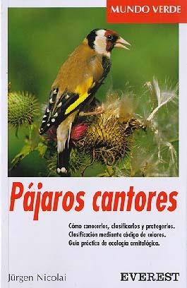 PAJAROS CANTORES | 9788424127473 | JURGEN, NICOLAI | Librería Castillón - Comprar libros online Aragón, Barbastro