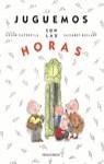 JUGUEMOS CON LAS HORAS | 9788423324064 | CPDEVILA, ROSER | Librería Castillón - Comprar libros online Aragón, Barbastro