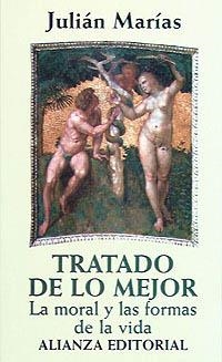 Tratado de lo mejor | 9788420694320 | Marías Aguilera, Julián | Librería Castillón - Comprar libros online Aragón, Barbastro