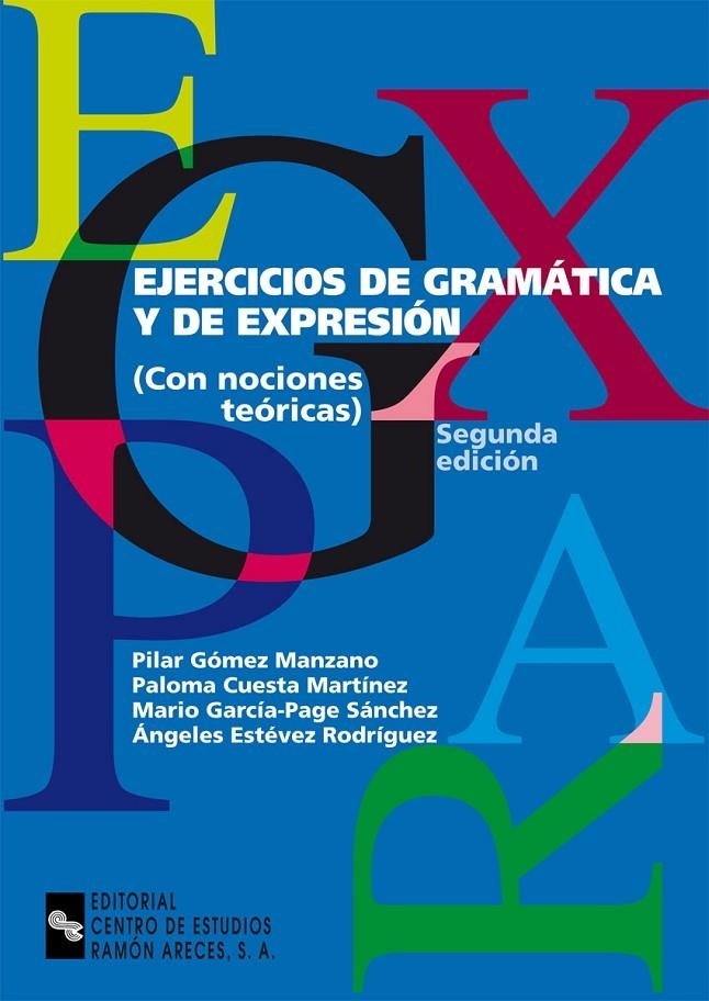 EJERCICIOS DE GRAMATICA Y DE EXPRESION (CON NOCIONES TEORICA | 9788480045056 | ESTEVEZ RODRIGUEZ, ANGELES | Librería Castillón - Comprar libros online Aragón, Barbastro