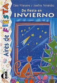 DE FIESTA EN INVIERNO | 9788487099953 | FERNANDEZ GARRIDO, JOSEFINA | Librería Castillón - Comprar libros online Aragón, Barbastro