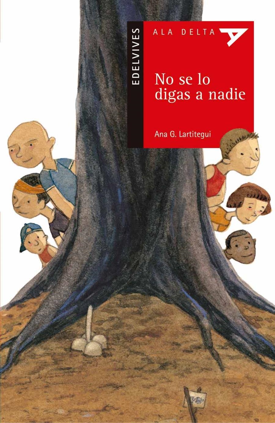 NO SE LO DIGAS A NADIE (ALA DELTA ROJA) | 9788426350206 | GONZALEZ LARTITEGUI, ANA ISABEL | Librería Castillón - Comprar libros online Aragón, Barbastro