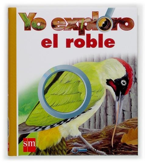 YO EXPLORO EL ROBLE | 9788434896321 | DELAFOSSE, CLAUDE | Librería Castillón - Comprar libros online Aragón, Barbastro