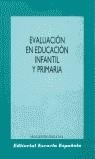 Evaluación en Educación Infantil y Primaria | 9788433106803 | CARBONELL FERNANDEZ, J.L.(COOR | Librería Castillón - Comprar libros online Aragón, Barbastro