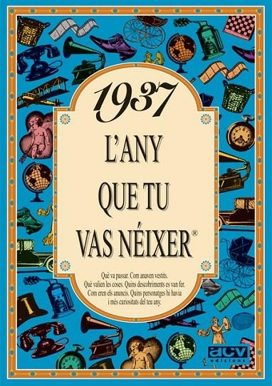 1937 L'any que tu vas néixer | 9788488907226 | Collado Bascompte, Rosa | Librería Castillón - Comprar libros online Aragón, Barbastro