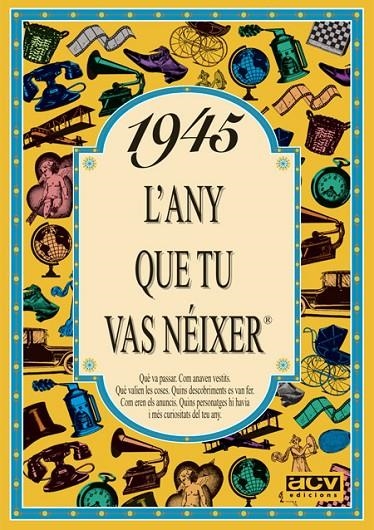 1945 L'any que tu vas néixer | 9788488907301 | Collado Bascompte, Rosa | Librería Castillón - Comprar libros online Aragón, Barbastro