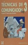 Técnicas de comunicación hoy 3 | 9788448116620 | Vaamonde Abellón, Luisa María | Librería Castillón - Comprar libros online Aragón, Barbastro