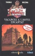 VACANCES A L'HOTEL ENCANTAT (MM) | 9788482860350 | BREZINA, THOMAS | Librería Castillón - Comprar libros online Aragón, Barbastro