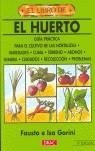 El libro de EL HUERTO | 9788488893079 | Fausto Gorini | Librería Castillón - Comprar libros online Aragón, Barbastro