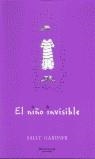 NIÑO INVISIBLE, EL | 9788466613422 | GARDNER, SALLY | Librería Castillón - Comprar libros online Aragón, Barbastro