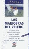 LAS MANIOBRAS DEL VELERO | 9788479021023 | Escuela de Navegación de Glénans | Librería Castillón - Comprar libros online Aragón, Barbastro