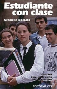 Estudiante con clase | 9788470437090 | Boscato, Graziella | Librería Castillón - Comprar libros online Aragón, Barbastro