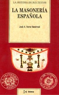 MASONERIA ESPAÑOLA, LA | 9788470902994 | FERRER BENIMELI, JOSE A | Librería Castillón - Comprar libros online Aragón, Barbastro