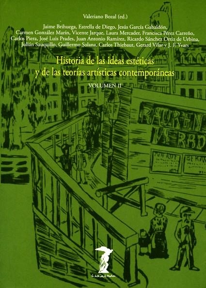 HISTORIA DE LAS IDEAS ESTETICAS Y LAS TRIAS.VOL 2 | 9788477745815 | BOZAL, VALERIANO | Librería Castillón - Comprar libros online Aragón, Barbastro