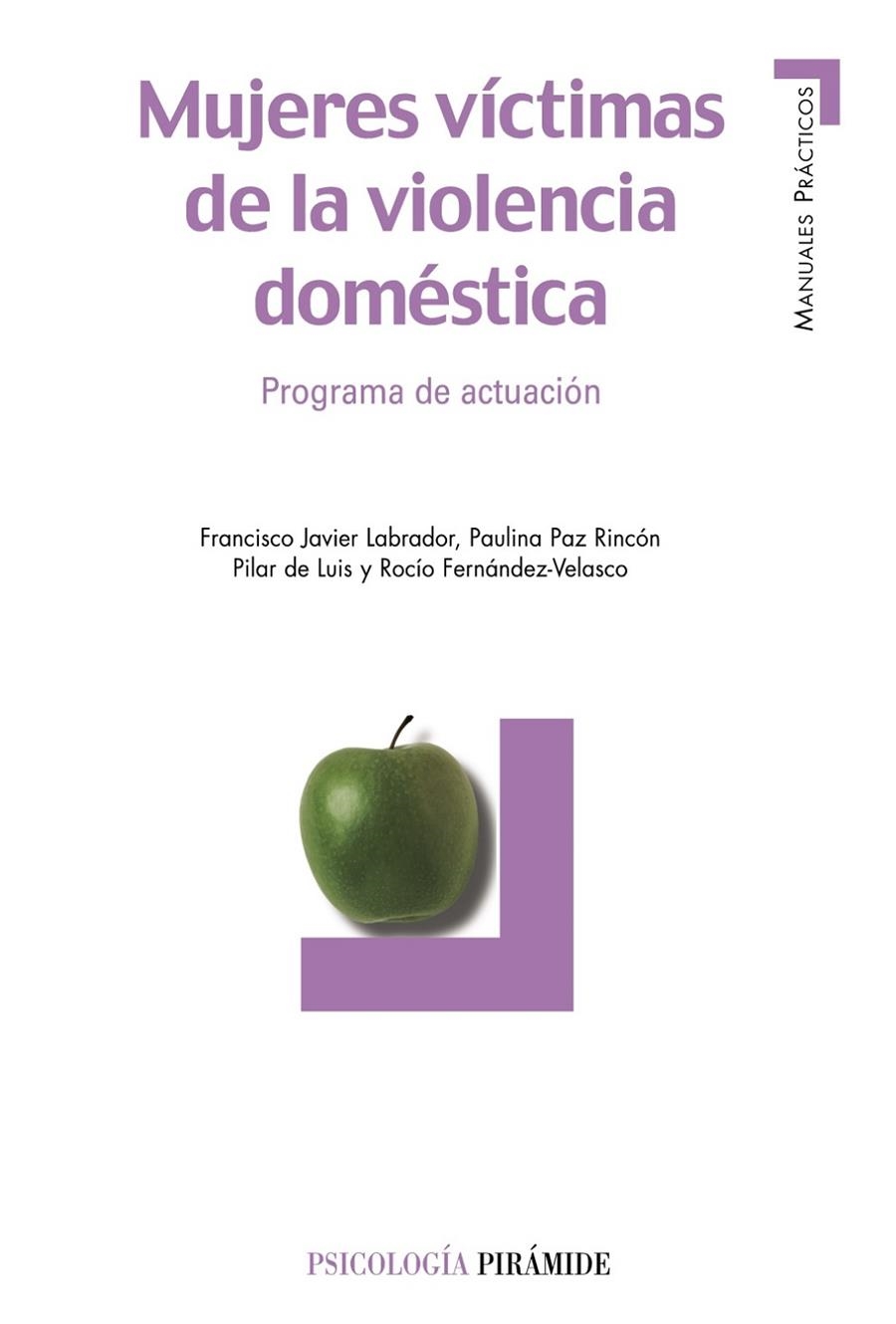 MUJERES VICTIMAS DE LA VIOLENCIA DOMESTICA : PROGRAMA DE ACT | 9788436818468 | LABRADOR, FRANCISCO JAVIER    ,  [ET. AL.] | Librería Castillón - Comprar libros online Aragón, Barbastro