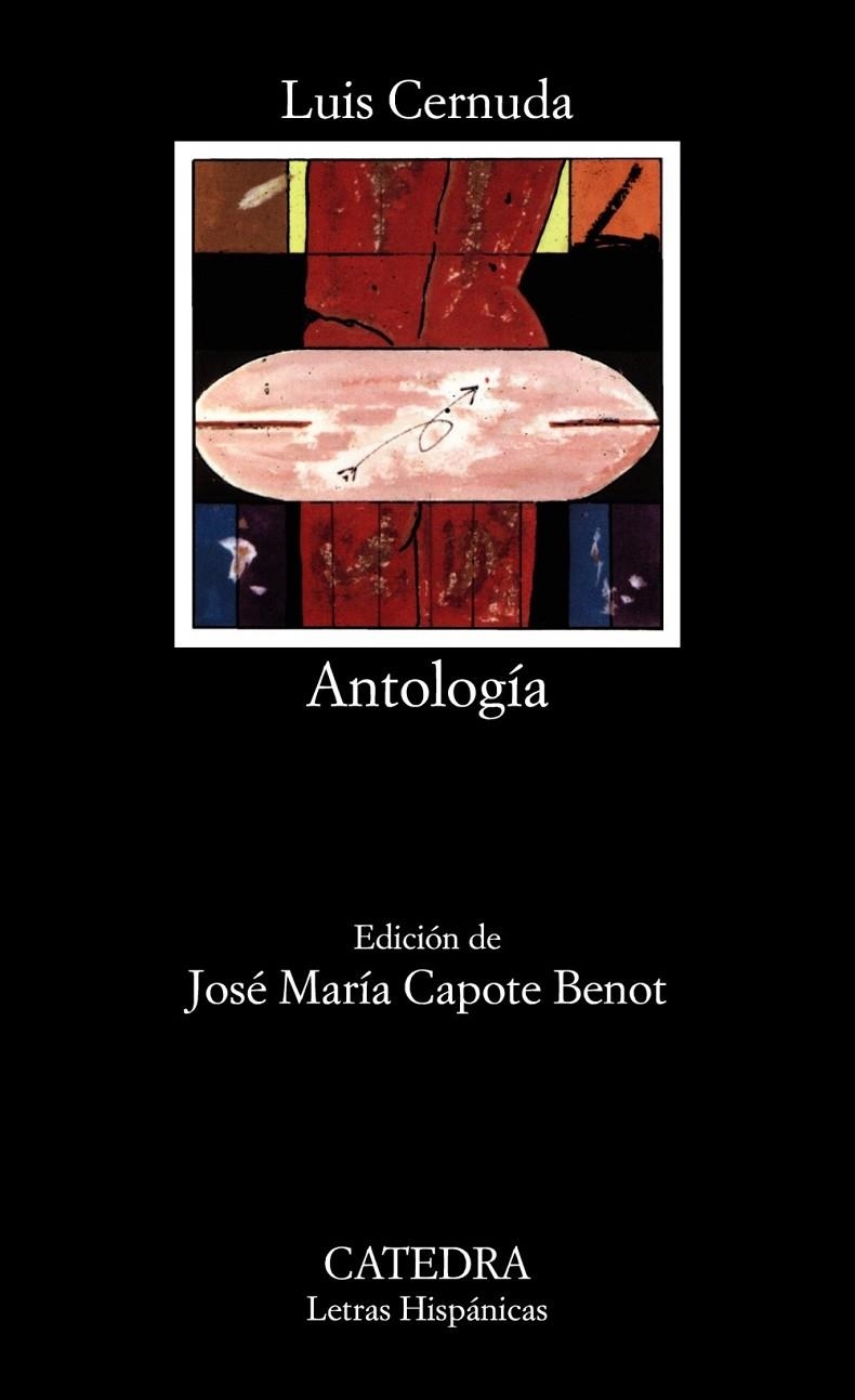 ANTOLOGIA (CERNUDA) (LH) | 9788437603063 | CERNUDA, LUIS | Librería Castillón - Comprar libros online Aragón, Barbastro