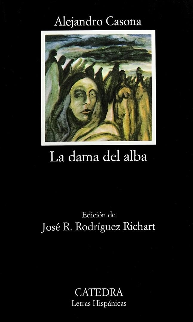 DAMA DEL ALBA, LA (LH) | 9788437604657 | CASONA, ALEJANDRO | Librería Castillón - Comprar libros online Aragón, Barbastro