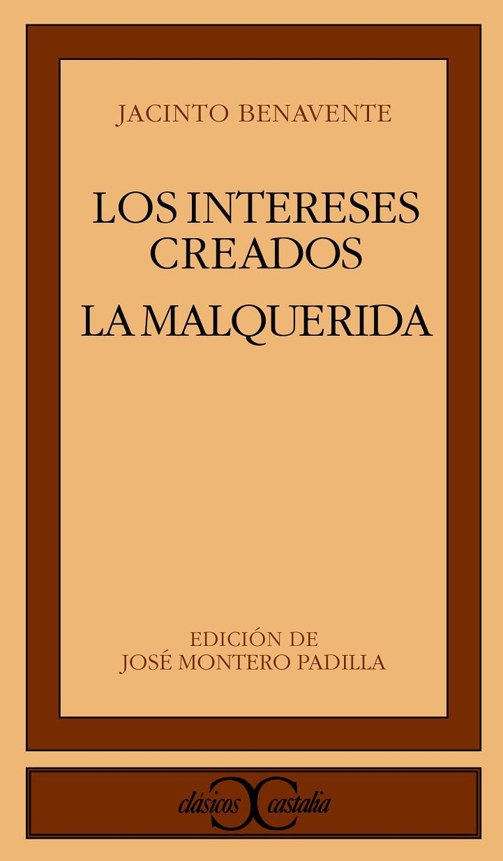 Los intereses creados. La Malquerida | 9788470397325 | Benavente, Jacinto | Librería Castillón - Comprar libros online Aragón, Barbastro