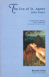 THE EVE OF ST. AGNES | 9788488751270 | KEATS, JOHN | Librería Castillón - Comprar libros online Aragón, Barbastro