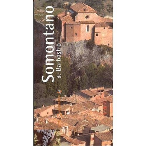 SOMONTANO DE BARBASTRO - RUTAS CAI POR ARAGON 14 | 9788496007307 | GOMEZ, DAVID | Librería Castillón - Comprar libros online Aragón, Barbastro